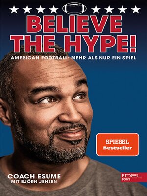 cover image of Believe the Hype! American Football--Mehr als nur ein Spiel